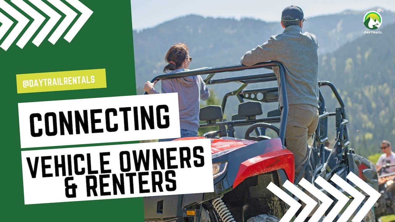 DayTrail - How Adventure Vehicle Rental Works - ATV, UTV, and Recreational Vehicle Marketplace